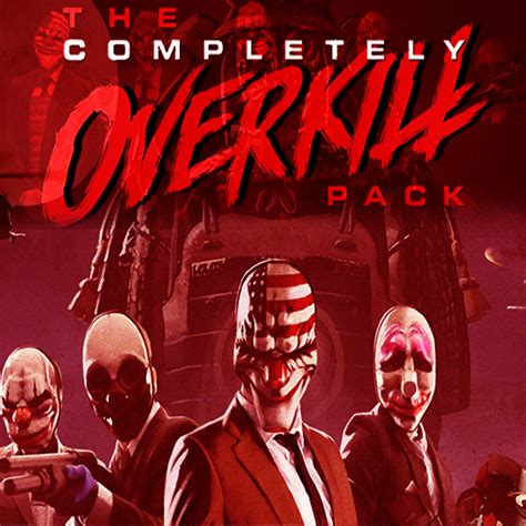 payday 2 completely overkill pack|completely overkill pack for sale.